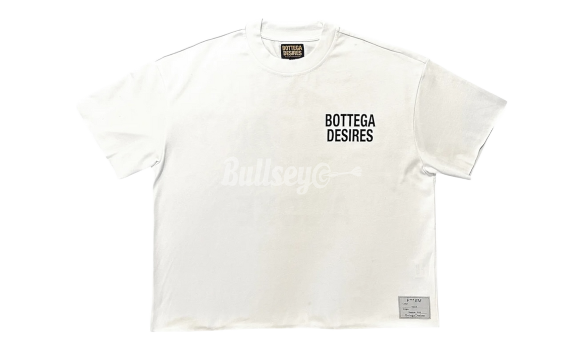 Bottega Desires Fuck Em White T-Shirt
